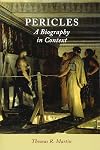 Pericles: A Biography in Context
