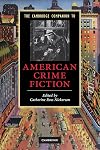 The Cambridge Companion to American Crime Fiction