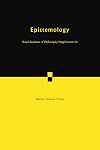 Epistemology: Volume 64 (Royal Institute of Philosophy Supplements)