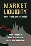 Market Liquidity: Asset Pricing, Risk, and Crises