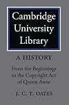Cambridge University Library - Volume 2, 2 Part Set: Cambridge University Library 2 Part Set: A History