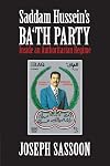 Saddam Hussein's Ba'th Party: Inside an Authoritarian Regime
