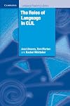 The Roles of Language in CLIL (Cambridge Language Teaching Library)