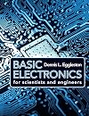 Basic Electronics for Scientists and Engineers