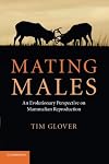 Mating Males: An Evolutionary Perspective on Mammalian Reproduction