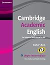 Cambridge Academic English: An Integrated Skills Course for EAP. Upper Intermediate. Teacher's Book: