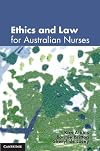 Ethics and Law for Australian Nurses