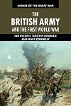 The British Army and the First World War (Armies of the Great War)