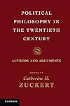 Political Philosophy in the Twentieth Century: Authors and Arguments