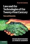 Law and the Technologies of the Twenty-First Century: Text and Materials (Law in Context)