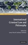 International Criminal Law and Philosophy (ASIL Studies in International Legal Theory)