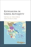 Federalism in Greek Antiquity