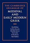 The Cambridge Grammar of Medieval and Early Modern Greek (4 Volume Set)