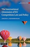 The International Dimension of EU Competition Law and Policy (Antitrust and Competition Law)