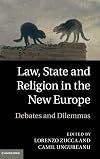 Law, state and religion in the new Europe debates and dilemmas