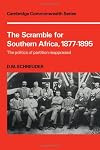 The Scramble for Southern Africa, 1877-1895: The politics of partition reappraised
