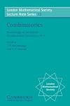 Combinatorics: The Proceedings of the British Combinatorical Conference 1973