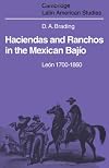Haciendas and ranchos in the Mexican Bajío, Léon, 1700-1860