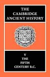 The Cambridge Ancient History, Vol. 5: The Fifth Century B.C.