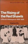 The Rising of the Red Shawls: A Revolt in Madagascar, 1895-1899