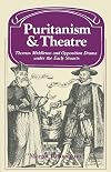Puritanism and Theatre