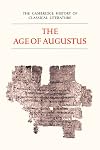 The Cambridge History of Classical Literature: Volume 2, Latin Literature, Part 3, The Age of Augustus
