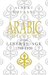 Arabic Thought in the Liberal Age, 1798-1939