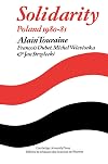 Solidarity: The Analysis of a Social Movement: Poland 1980-1981 (Msh)