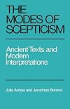 The Modes of Scepticism: Ancient Texts and Modern Interpretations