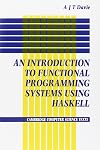 Introduction to Functional Programming Systems Using Haskell