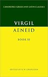 Virgil: Aeneid Book XI (Cambridge Greek and Latin Classics)