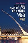 Rise Fall of Ireland S Celtic Tiger