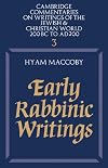 Early Rabbinic Writings (Cambridge Commentaries on Writings of the Jewish and Christian World)