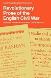 Revolutionary Prose of the English Civil War (Cambridge English Prose Texts)
