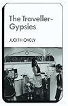 The Traveller-Gypsies (Changing Culture Series)