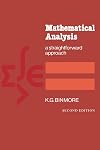 Mathematical Analysis: A Straightforward Approach