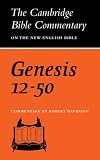 Genesis 12-50 (Cambridge Bible Commentaries on the Old Testament)