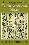 The Emergence of the Latin American Novel