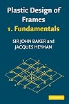 Plastic Design of Frames 1 Fundamentals (v. 1)