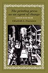The printing press as an agent of change