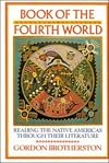 Book of the Fourth World: Reading the Native Americas through their Literature