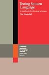 Testing Spoken Language: A Handbook of Oral Testing Techniques