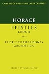 Horace: Epistles Book II and Ars Poetica