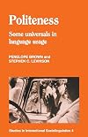 Politeness : some universals in language usage