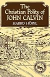 The Christian Polity of John Calvin