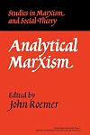 Analytical Marxism (Studies in Marxism and Social Theory)