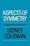 Aspects of Symmetry: Selected Erice Lectures
