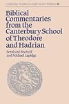 Biblical Commentaries from the Canterbury School of Theodore and Hadrian