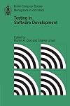 Testing in Software Development (British Computer Society Monographs in Informatics)