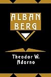Alban Berg: Master of the Smallest Link